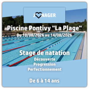 Stage Pontivy J’♥ Nager S6 du 10/08/2026 au 14/08/2026